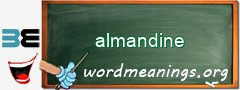 WordMeaning blackboard for almandine